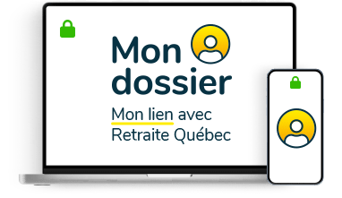 Mon dossier - Mon lien avec Retraite Québec